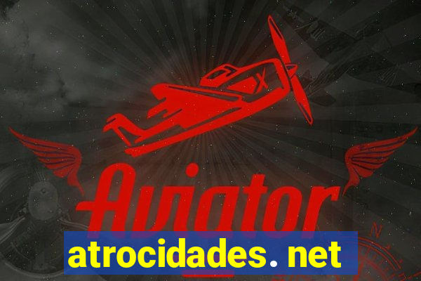 atrocidades. net